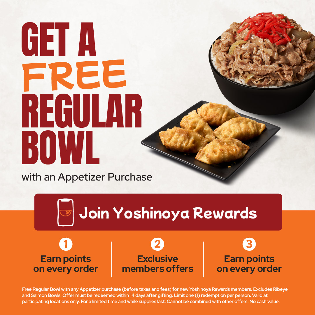 Free Regular Bowl with purchase when joining Yoshinoya Rewards